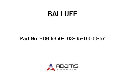 BDG 6360-10S-05-10000-67									