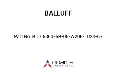 BDG 6360-5B-05-W206-1024-67									