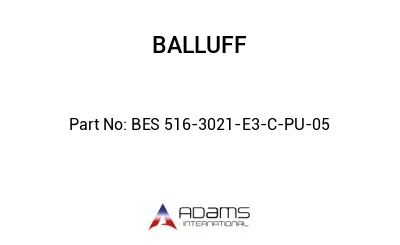 BES 516-3021-E3-C-PU-05									